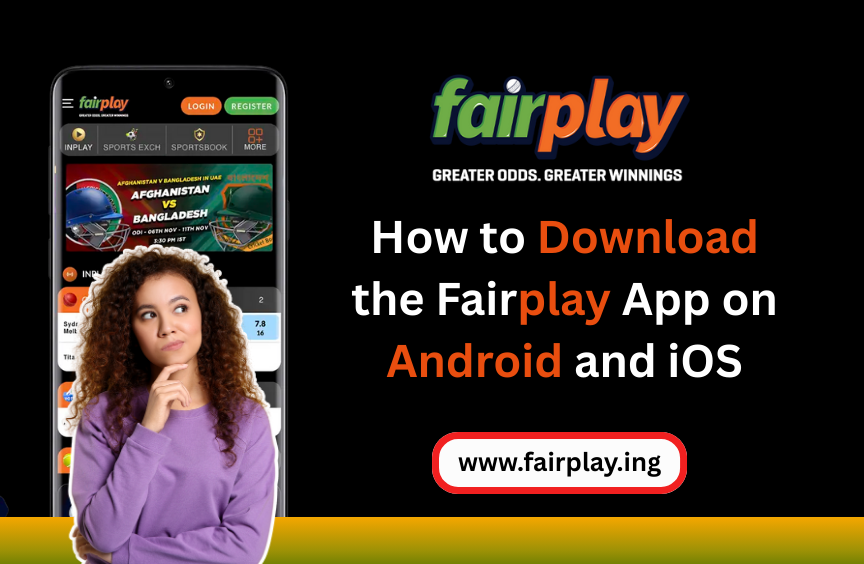 How to Download the Fairplay App on Android and iOS